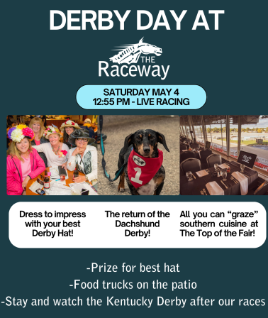 Kentucky Derby Day @ The Raceway